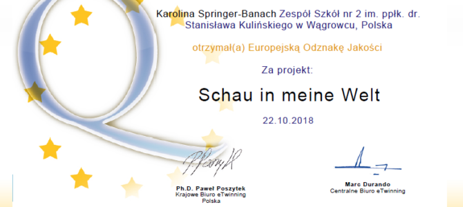 Europejska Odznaka Jakości dla naszej szkoły za międzynarodowy projekt „Schau in meine Welt”